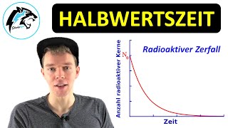 HALBWERTSZEIT – Radioaktiver Zerfall  Physik Tutorial [upl. by Aitnyc]