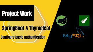 30 Configure Basic Authentication in spring security  springboot and thymeleaf [upl. by Anidam]