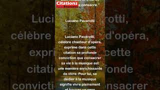 Luciano Pavarotti  Je pense quune vie pour la musique est une vie bien remplie et cest c shorts [upl. by Ellinnet]