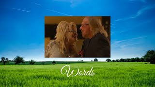 Barry GibbFt Dolly PartonWords [upl. by Notsniw971]