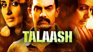 Talaash Full Movie  Aamir Khan  Kareena Kapoor  Rani Mukerji  Nawazuddin  Review amp Fact HD [upl. by Segalman117]