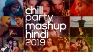 Chill Mashup 2019 Hindi  Chill Hindi Songs Remix  New Hindi 2019  Bharat Bass [upl. by Reggie164]