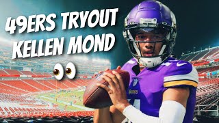 Interesting 🤔 49ers are going to tryout former 3rd round QB Kellen Mond at local pro day 👀 [upl. by Sherer134]