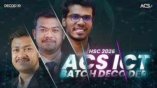 HSC 26 ACS ICT Batch Decoder Launching Live [upl. by Eldoree]