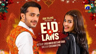 Eid In Laws  Telefilm  Eid Day 4 Special  Usama Khan Zainab Shabbir  Har Pal Geo [upl. by Magree345]