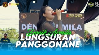 DENIK ARMILA  LUNGSURAN PANGGONANE  ONE PRO  SIDOREJO GENERATION [upl. by Tuneberg]