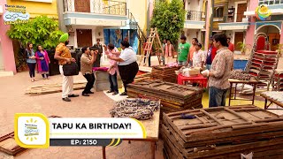 Ep 2150  Tapu Ka Birthday  Taarak Mehta Ka Ooltah Chashmah  Full Episode  तारक मेहता [upl. by Thayer107]