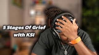 5 Stages Of Grief with KSI in 2 minutes [upl. by Hawley]