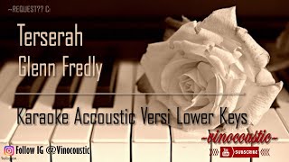 Glenn Fredly  Terserah Karaoke Piano Versi Lower Keys [upl. by Modestine]