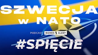 Szwecja w NATO a co świat na to  SPIĘCIE S 7 Odc 10 [upl. by Ellis]