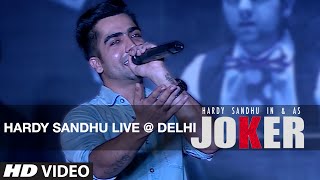 Hardy Sandhu LIVE  Delhi  Joker Song Promotion [upl. by Negrom]