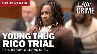 LIVE Young Thug YSL RICO Trial — GA v Jeffery Williams et al — Day 140 [upl. by Siroval]