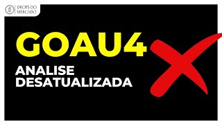 METALÚRGICA GERDAU GOAU4  ANÁLISE DESATUALIZADA [upl. by Lambard237]