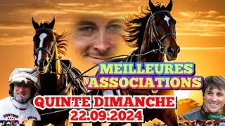 QUINTE demain dimanche 22 septembre 2024💲💲MEILLEURES ASSOCIATIONS [upl. by Xuaegram58]