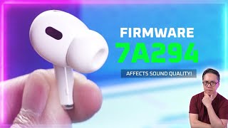 AirPods Pro 2 Firmware 7A294 Affects Sound Quality 🤔 iOS 18 [upl. by Katushka162]