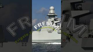 I am FREMM  The Multimission Frigate F590 and D650 Shorts Fremm Frigate [upl. by Hephzipa205]