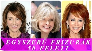 Egyszerű frizurák 50 felett [upl. by Highams639]