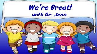 Were Great with Dr Jean [upl. by Idnir]