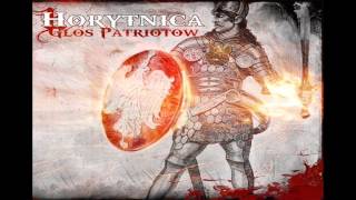 Horytnica  Głos patriotów [upl. by Oigaib]