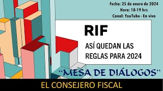 RIF ASÍ QUEDAN LAS REGLAS PARA 2024 [upl. by Sasnak]