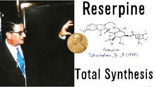 Total Synthesis of Reserpine  RB Woodward [upl. by Yznel118]