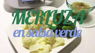 Merluza en salsa verde  Recetas Thermomix [upl. by Eener]