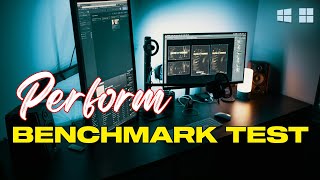 How To Perform A Benchmark Test Of Your Computer [upl. by Reeba]