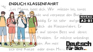 Deutsch für Dich 95 Deutsch lernen mit kurzen Geschichten  Endlich Klassenfahrt [upl. by Anawek]