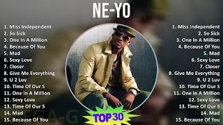 NeYo 2024 MIX Best Songs  Miss Independent So Sick One In A Million Because Of You [upl. by Adnuhsal]