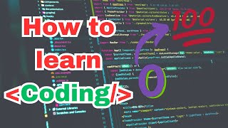 How To Learn Coding Within Few Months  Tips amp Tricks [upl. by Assiren]