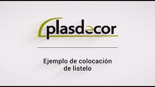 Ejemplo de colocación de listelo  PLASDECOR [upl. by Cailean]