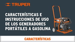 Características e instrucciones de uso para los Generadores Portátiles a Gasolina TRUPER [upl. by Irb]