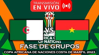 ARGELIA 🇩🇿 VS 🇧🇫 BURKINA FASO EN VIVO  COPA AFRICANA DE NACIONES 2023  FÚTBOL MAGNO [upl. by Klemens]