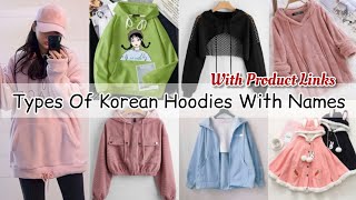 Types of korean hoodies with nameHoodies for teenage girlsTypes of hoodies with namesHoodies name [upl. by Arocat]