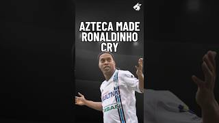 The day the Azteca made Ronaldinho 🇧🇷 cry 🥹🏟️🇲🇽 [upl. by Brainard]