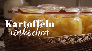 fix amp fertig griffbereit  Kartoffeln ohne Konservierungssmittel für den Vorrat einkochen [upl. by Mateya]