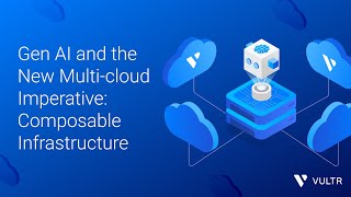 Gen AI and the New MultiCloud Imperative Composable Infrastructure [upl. by Akemehs]