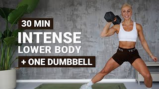 30 MIN DB LOWER BODY WORKOUT   ONE DUMBBELL  Glutes  Hamstrings  Thighs  Calves  Super Sweaty [upl. by Sandie]