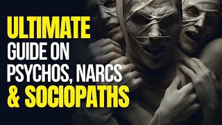 Spotting a Narcissist Psychopath or Sociopath The Ultimate Guide [upl. by Ossy]