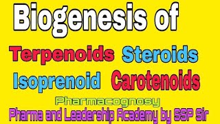 Biogenesis of Terpenoids  Steroids  Isoprenoid  Carotenoid [upl. by Alfi468]