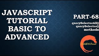 68 querySelector amp querySelectorAll methodsJavascript Tutorial for beginners Basic to Advanced [upl. by Lars]