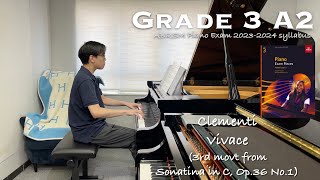 Grade 3 A2  Clementi  Vivace Op36 No1 3rd most  ABRSM Piano Exam 20232024  Stephen Fung 🎹 [upl. by Ynna908]