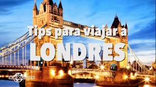 Tips para viajar Londres  Inglaterra 1 [upl. by Palm431]