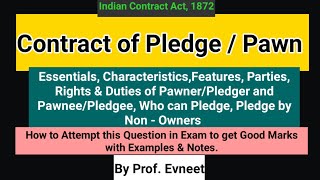 Contract of Pledge  Rights and Duties of Pawner and Pawnee  Pledge by Non Owners Prof Evneet [upl. by Rafaellle]