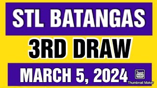 STL BATANGAS RESULT TODAY 3RD DRAW MARCH 5 2024 8PM stlbatangasresulttoday [upl. by Varipapa309]