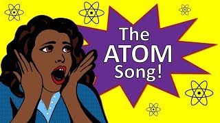 The Atom Song  Protons Neutrons Electrons for Kids  Silly School Songs [upl. by Benjy617]