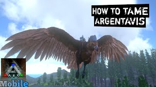 How To Tame Argentavis Ark MobileS1E07 [upl. by Matuag]