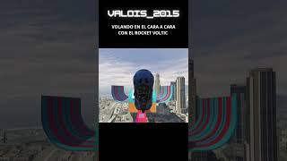 VOLANDO CON EL ROCKET VOLTIC gtav [upl. by Eolc]