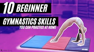 10 Beginner Gymnastics Skills You Can Practice at Home [upl. by Dominik]