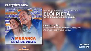 Jingles 2024  Jingle quotElói Pietá tá voltandoquot de Elói Pietá Eleições Guarulhos 2024 [upl. by Alyahs]